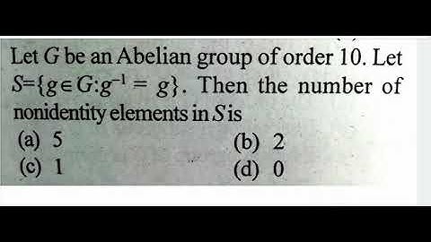 IIT JAM mathematics 2007| Group theory question | based on self inverse of element |