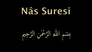 NAS SURESİ EZBERLE (HER AYET ON TEKRAR)