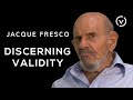 Jacque Fresco - Discerning Validity - Oct.18, 2011