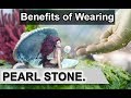 Pearl Stone Characteristic - Benefits of Wearing - Healing Powers