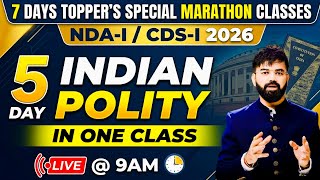 🔥 Indian Polity in One Class | Day 5 Marathon | NDA 2026 / CDS 2026 | Live @ 9 AM 🚀Prabhakar Sir🇮🇳