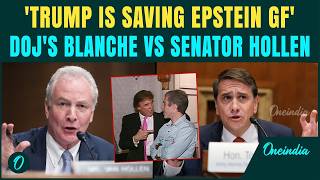 Trump Is Saving Epstein GF Ghislaine Maxwell, Senator Corners DOJ’s Blanche Over Epstein Files Row
