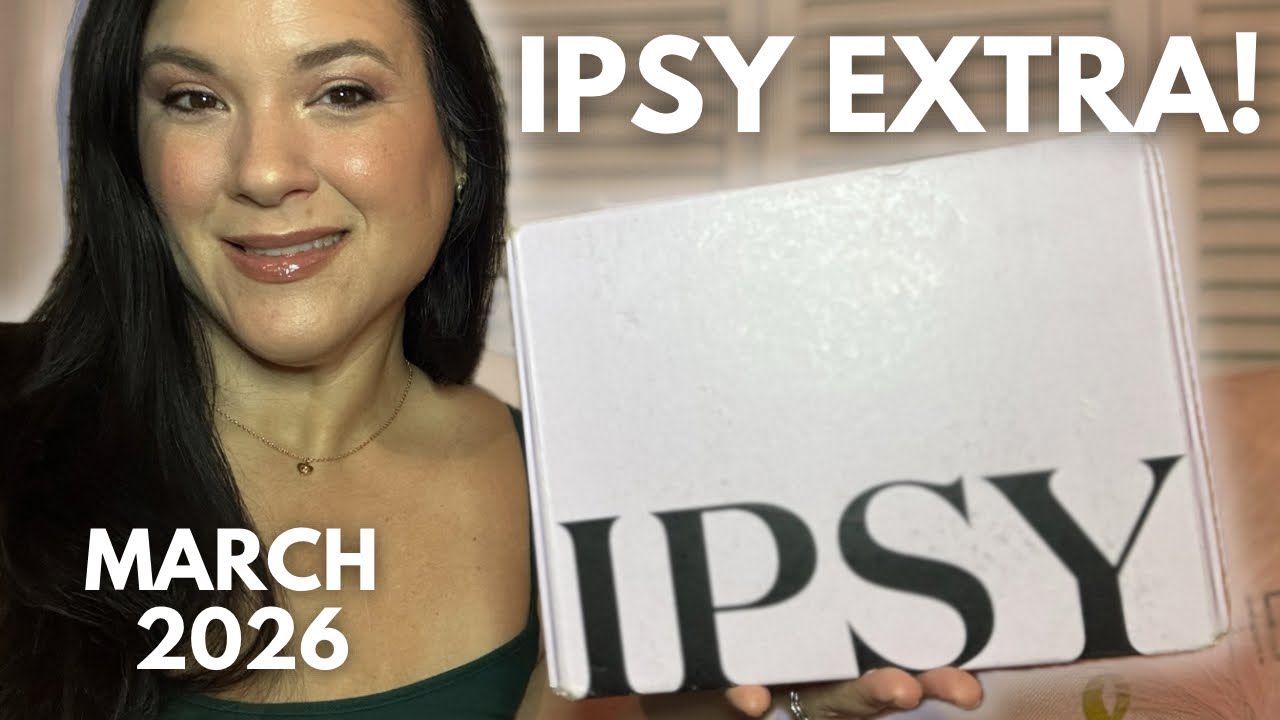 Вышла мартовская коробка Ipsy Extra 2026! Распаковка моей PR-коробки Ipsy!