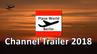 Planeworldberlin Channel Trailer 2018
