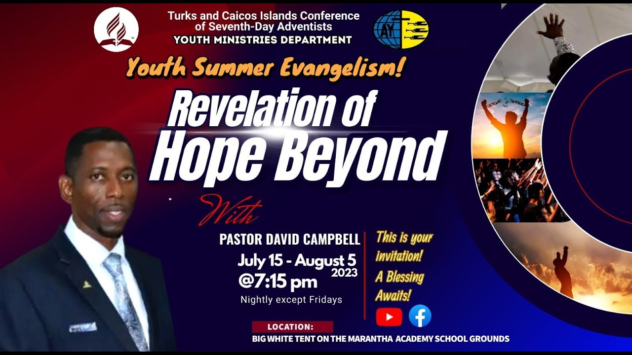 Revelation of Hope Beyond Evangelistic Campaign Pastor David Campbell
