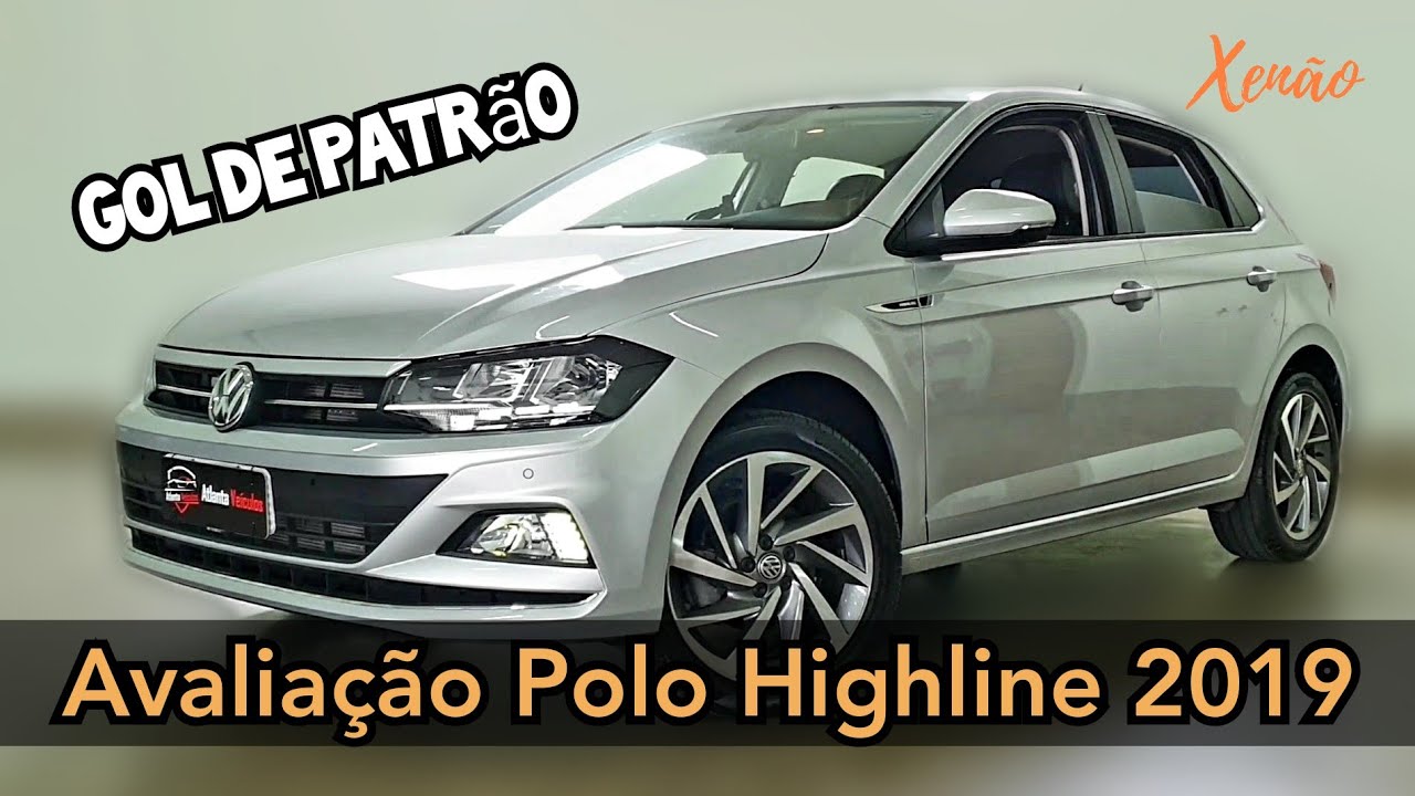 Volkswagen Polo Highline 2019 com todos os opcionais! Opinião e problemas crônicos.