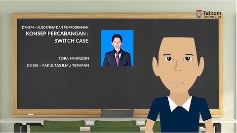 ALGORITMA DAN PEMROGRAMAN PB3: SWITCH CASE
