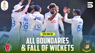 Day 3 All Boundaries & FOW | Afghanistan vs Bangladesh | One-Off Test | M9Q1J