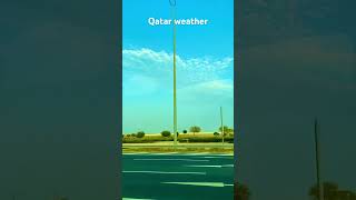 Qatar Weather #video #viralvideo #viral #shorts