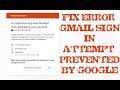 ✉ How to Remove Gmail's Prevention of the “Suspicious Sign in Google Security Alerts" Disable Them