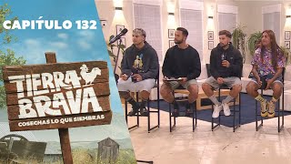 Tierra Brava | Capítulo 132 | Canal 13