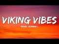 Ragal Ironbull - Viking Vibes (Lyrics)