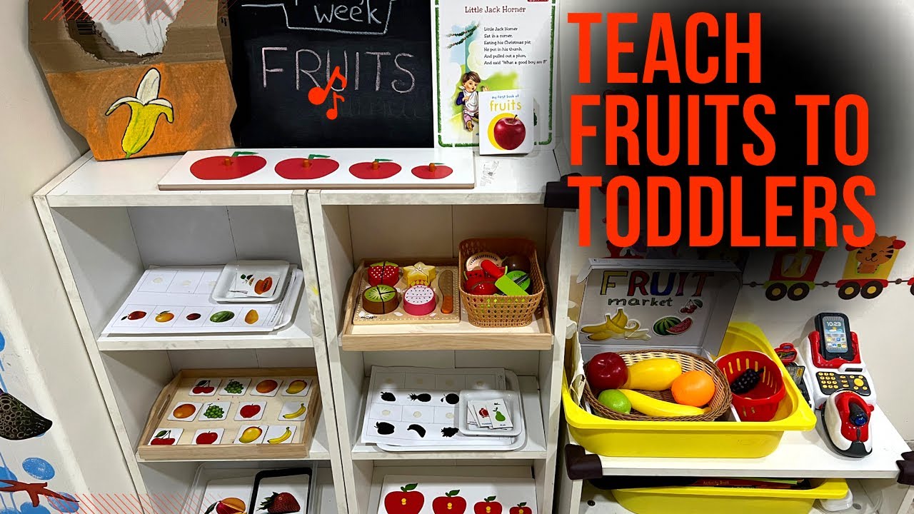 Play Way Methods to Teach Fruits to Toddlers YouTube