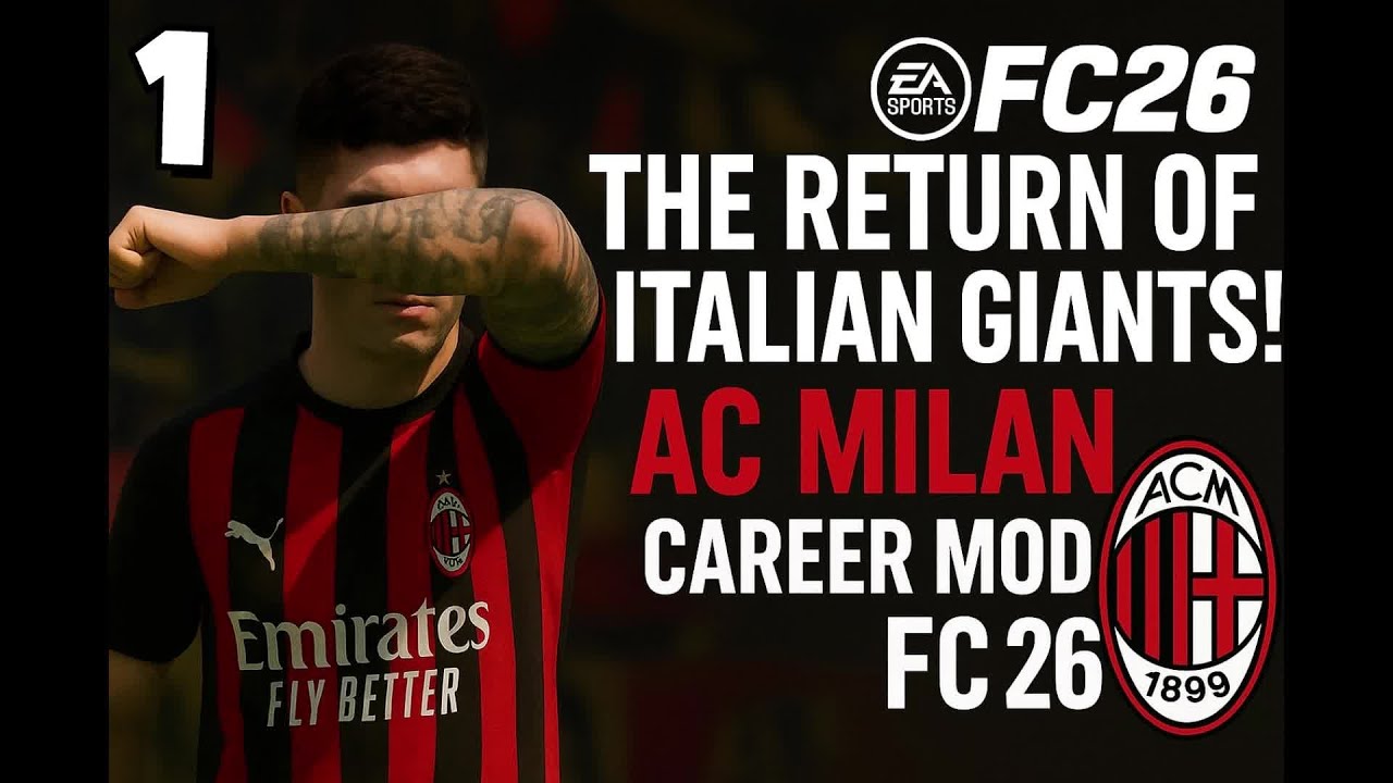 "The Return of Italian Giants!| AC Milan Career Mode FC 26"