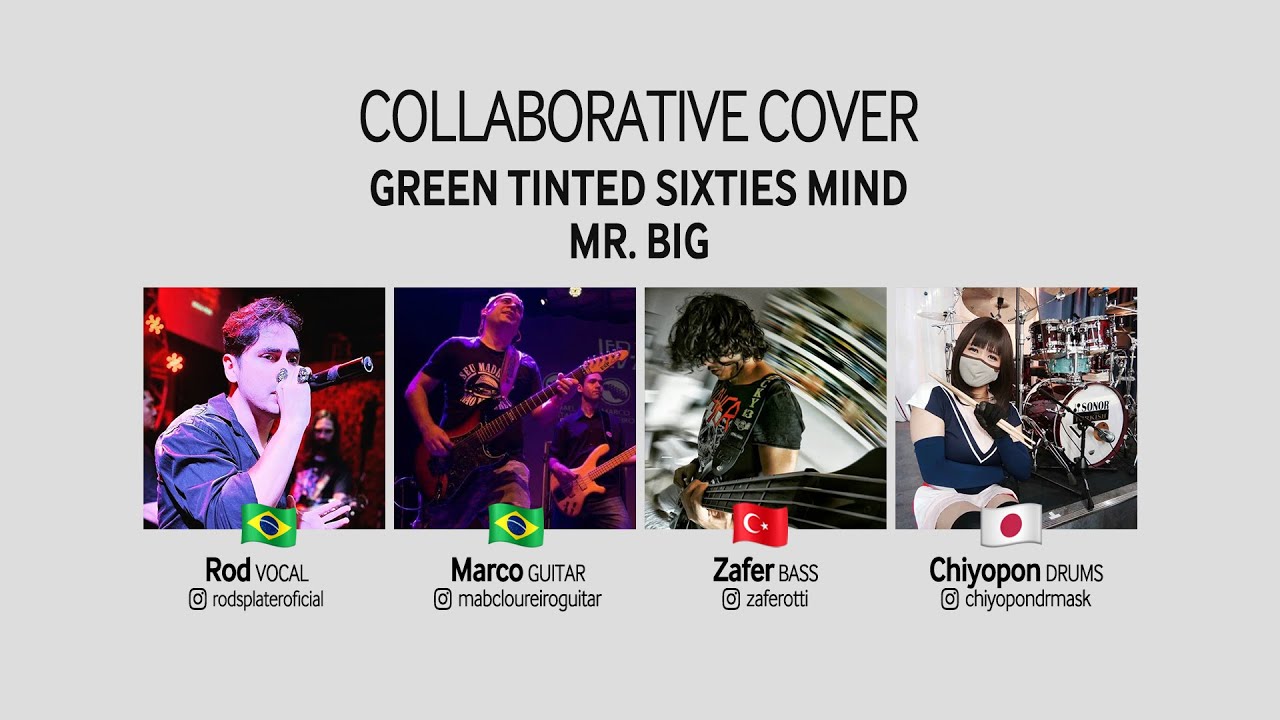 Green Tinted Sixties Mind - Mr. Big Cover Remote Collaboration by CollaboraTV