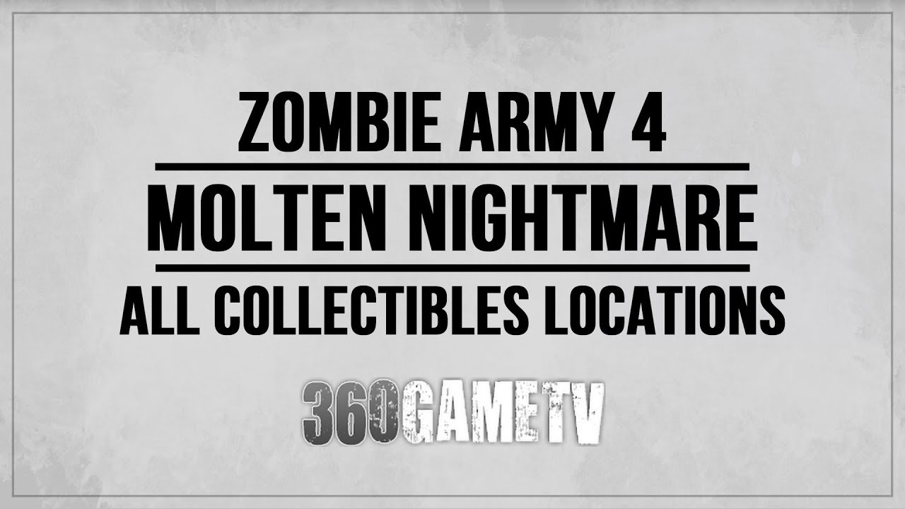 Zombie Army 4 Molten Nightmare Collectibles (Zombie Hands, Upgrade Kits, Documents, Comics etc)