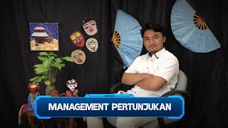 Seni Dan Budaya  Manajemen Pertunjukan