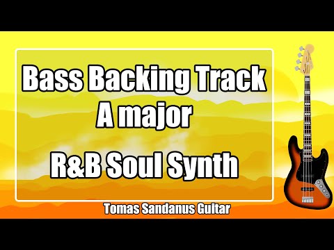 Bass Backing Track A major - R&B Soul Pop Synth Style - NO BASS Jam Backtrack