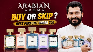 Arabian Aroma Perfume Review | Re-Formulated | Buy or Skip ? | Best Perfume Under 700