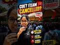 🚨 CUET Exam Cancelled? Students Furious After 2-Hour Wait!
