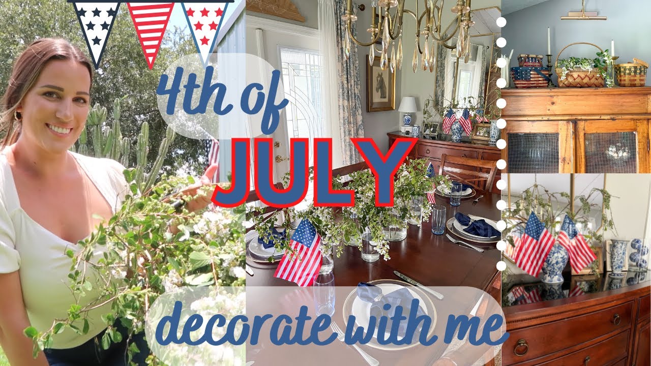 4th of July Decorate With Me! RED WHITE AND BLUE home decor 🇺🇸