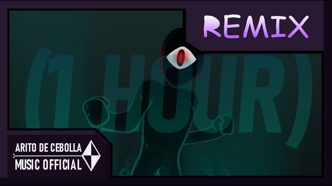 Doors Here I Come Remix V2 (1 HOUR) Arito de Cebolla Music OFFICIAL