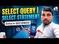 7. SQL Tutorial - SELECT Query Statement | Where | Group By | Having | Order By Clause Statements |
