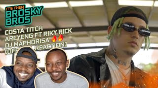 COSTA TITCH - AREYENG FT RIKY RICK & DJ MAPHORISA REACTION