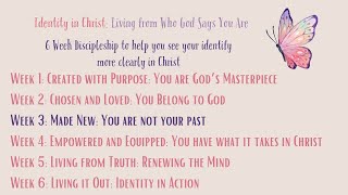 You Are Not Your Past | Identity in Christ Series (Week 3)