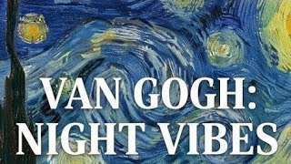 Van Gogh Masterpieces - 27 Minutes of Relaxing Art Gallery Ambience