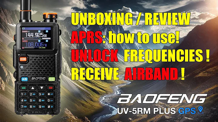 Baofeng UV-5RM PLUS GPS review (UV-5RH Pro), Airband hack, APRS how to, Unlock frequencies!