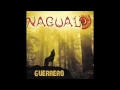 Nagual Rock - Morir de a Poco - 2do Disco (Guerrero)