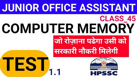 HPSSC JUNIOR OFFICE ASSISTANT POST CODE 817 || TEST ON COMPUTER MEMORY || एक भी प्रशन नहीं छूटेगा ||