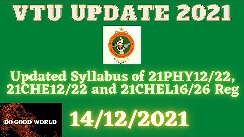 VTU Updated Syllabus of 21PHY12/22, 21CHE12/22 and 21CHEL16/26 #vtu #DOGOODWORLD | DO GOOD WORLD |