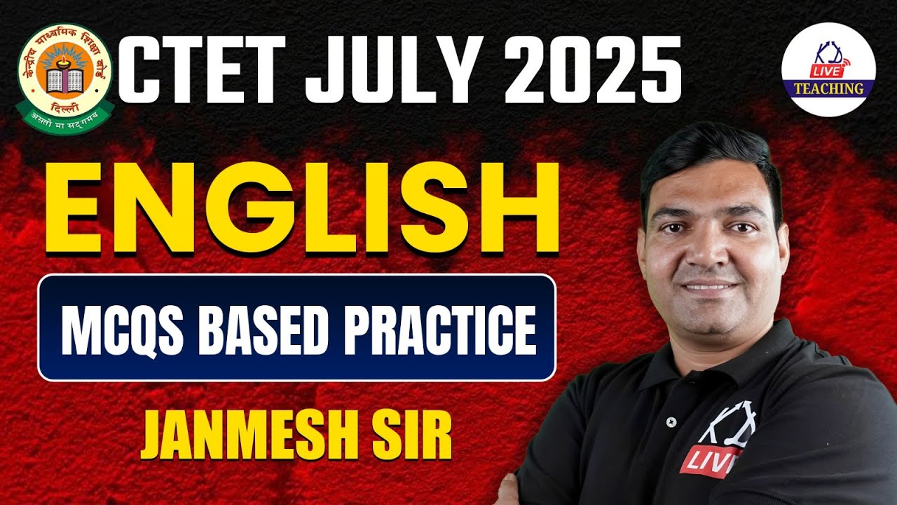 CTET JULY 2025 | ENGLISH | Mcq'S Based Practice | By Janmesh Sir - YouTube