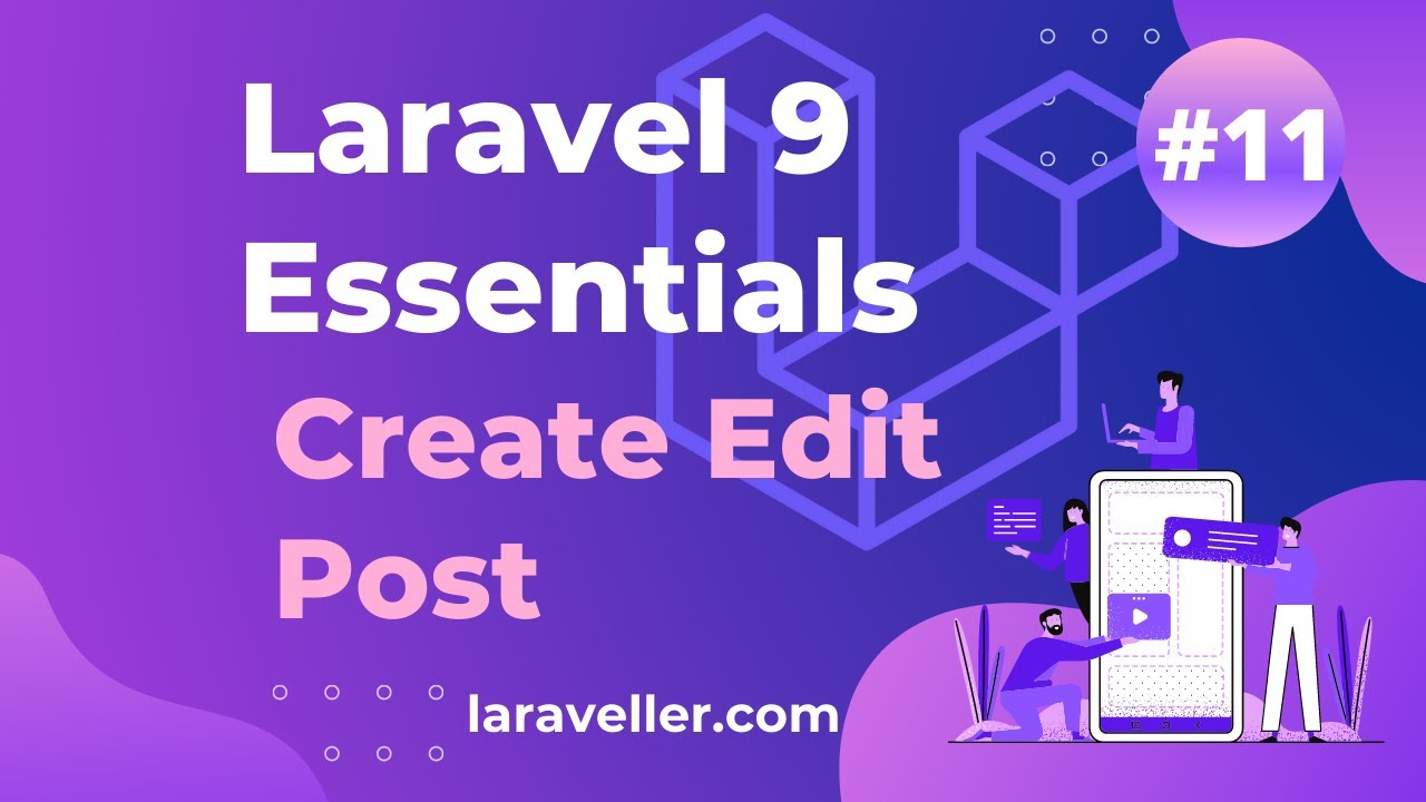 #11 Create Edit Post | Laravel 9 Essentials | Laravel 9 Tutorial - YouTube