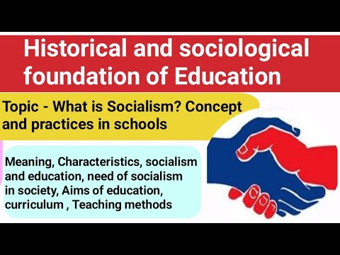 What is socialism /समाजवाद | Meaning, Characteristics, need of socialism, Education , Curriculum
