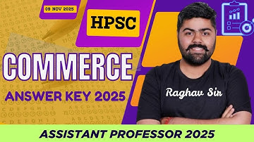 HPSC Commerce Answer Key 2025 | Full Paper Discussion | 9 Nov 2025 Analysis (Unit-Wise) | Raghav Sir