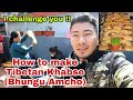 How to make Bhungu Amcho || challenge || Tibetan Khabse || Losar || Tibetan vlogger ||