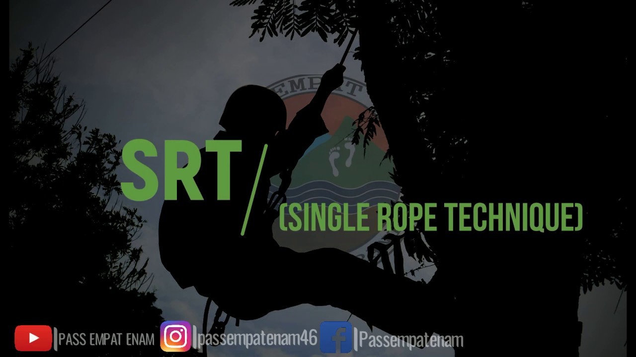 Masa Bimbingan SRT ( Single Rope Technique ) - YouTube