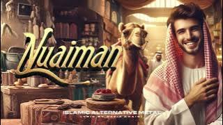 NUAIMAN | ISLAMIC ALTERNATIVE METAL |  LYRIC VIDEO