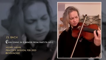 Hilary Hahn • Bach Chaconne PRACTICE (with mute)
