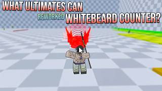 What Ultimates Can Whitebeard's Gut Shatter Counter In ABA?