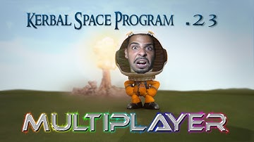 Kerbal Space Program .23 Multiplayer Featuring Plastic Sporks!! - EP.2 - Go Time!!