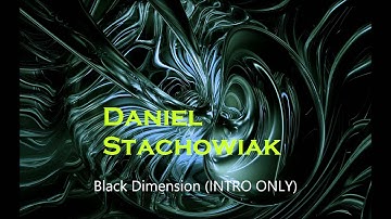 Black Dimension -INTRO ONLY- -2010