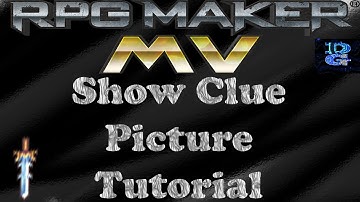 RPG Maker MV Show Clue Picture Tutorial