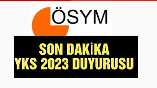 Ösym Son Daki̇ka Yks 2023 Duyurusu 26.04.2023