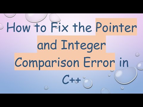 How to Fix the Pointer and Integer Comparison Error in C++
