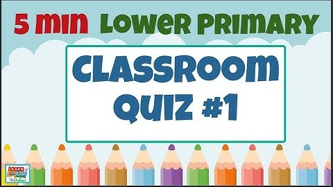 Brain Break Activity - Lower Primary Kids Quiz #1: Quizzes for the Classroom!