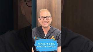 Topic Of The Day Pediatric Flat Feet